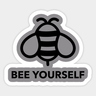 Bee yourself ! Sticker